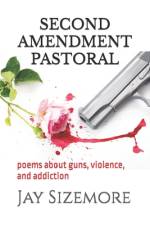 Second Amendment Pastoral af Jay Sizemore