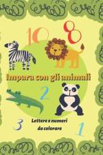 Impara con gli animali! Impara l'alfabeto e matematica colorando! af F C