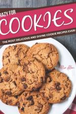 Crazy for Cookies! af Allie Allen