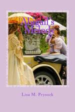 Abigail's Melody af Lisa M Prysock