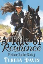 A Tale of Resilience af Teresa Davis