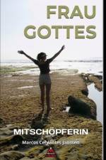 Frau Gottes af Marcos Cervantes Janssen