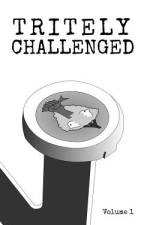 Tritely Challenged Volume 1 af Christopher Fielden