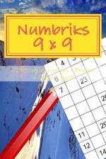 Numbriks 9 X 9 - 250 Logical Puzzles - Bronze + Silver + Gold af Andrii Pitenko