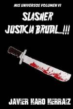 Slasher af Javier Haro Herraiz