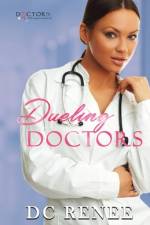 Dueling Doctors af DC Renee