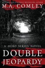 Double Jeopardy af M A Comley
