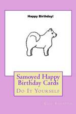 Samoyed Happy Birthday Cards af Gail Forsyth