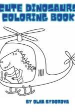 Cute Dinosaurs Coloring Book af Olha Sydorova