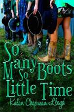 So Many Boots, So Little Time af Kalan Chapman Lloyd