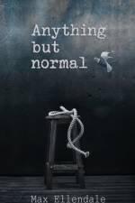 Anything but Normal af Deadra Krieger