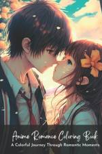 Anime Romance Coloring Book af Worryfree Studios