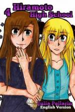 Hiramoto High School Volume 4 af Julia Pellarin