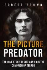 The Picture Predator af Robert Brown