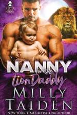 Nanny for the Lion Daddy af Milly Taiden