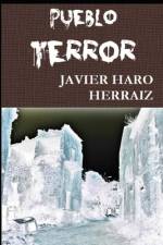 Pueblo Terror af Javier Haro Herraiz