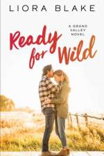 Ready for Wild af Liora Blake