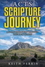 Acts Scripture Journey af Keith Ferrin