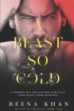 A Beast So Cold af Beena Khan