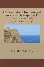 Concert etude for Trumpet in C and Trumpet in B af Hristo Spasov Tsanov