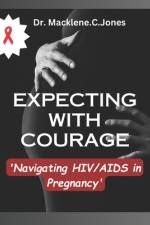 Expecting with Courage af Macklene C Jones