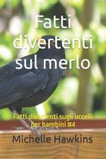 Fatti divertenti sul merlo af Michelle Hawkins