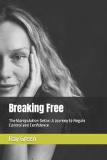 Breaking Free af Ray Green