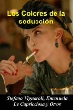 Los colores de la seducción af Stefano Vignaroli