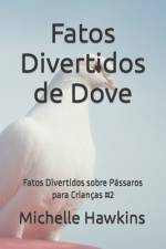 Fatos Divertidos de Dove af Michelle Hawkins