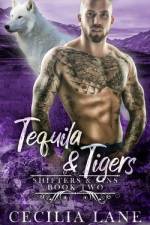 Tequila and Tigers af Cecilia Lane