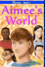 Aimee's World af Stephen Auman