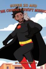 Super Zo and The Chimney Swift Mission af Kristen Halverson