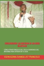 Desbloqueando Los Misterios de Los Seres Celestiales af Ssemugoma Evangelist Francisco