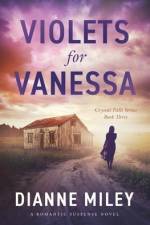 Violets for Vanessa af Dianne Miley