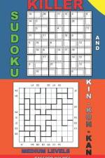 Killer sudoku and Kin-kon-kan medium levels. af Basford Holmes