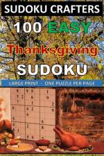 100 EASY Thanksgiving SUDOKU af Sudoku Crafters
