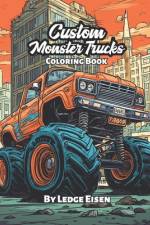 Custom Monster Trucks Coloring Book af Ledge Eisen