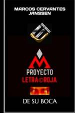 Proyecto Letra Roja af Marcos Cervantes Janssen