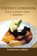 Leckere Crêpes - Leicht Gemacht af Christine Lorenz