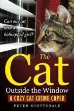 The Cat Outside the Window af Peter Scottsdale