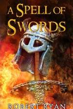 A Spell of Swords af Robert Ryan