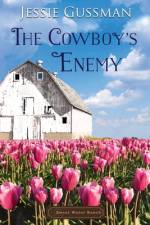 The Cowboy's Enemy af Jessie Gussman