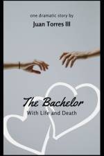 The Bachelor with Life and Death af Juan Torres