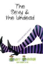 The Sexy & The Undead af Charity Parkerson