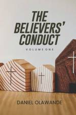 The Believer's Conduct af Daniel Olawande
