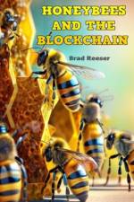 Honeybees And The Blockchain af Brad Reeser