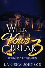 When the Vows Break 3 af Lakisha Johnson