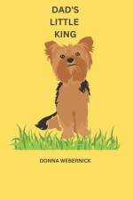 Dad's Little King af Donna Webernick
