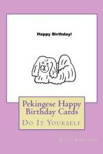 Pekingese Happy Birthday Cards af Gail Forsyth