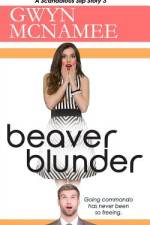 Beaver Blunder af Gwyn McNamee